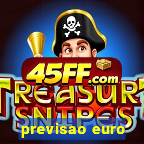 previsao euro